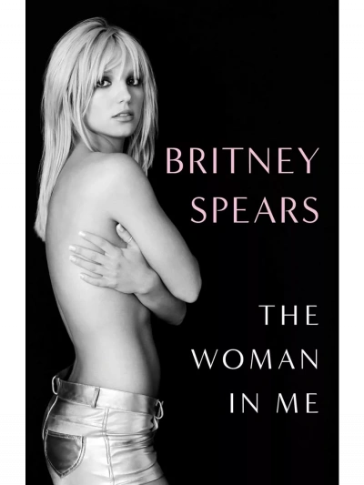 The Woman in Me - Бритни Спирс - <a href=